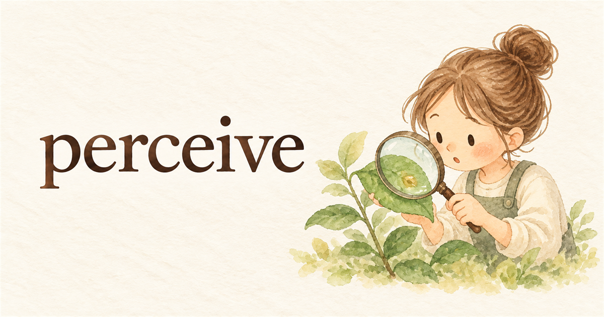 perceive